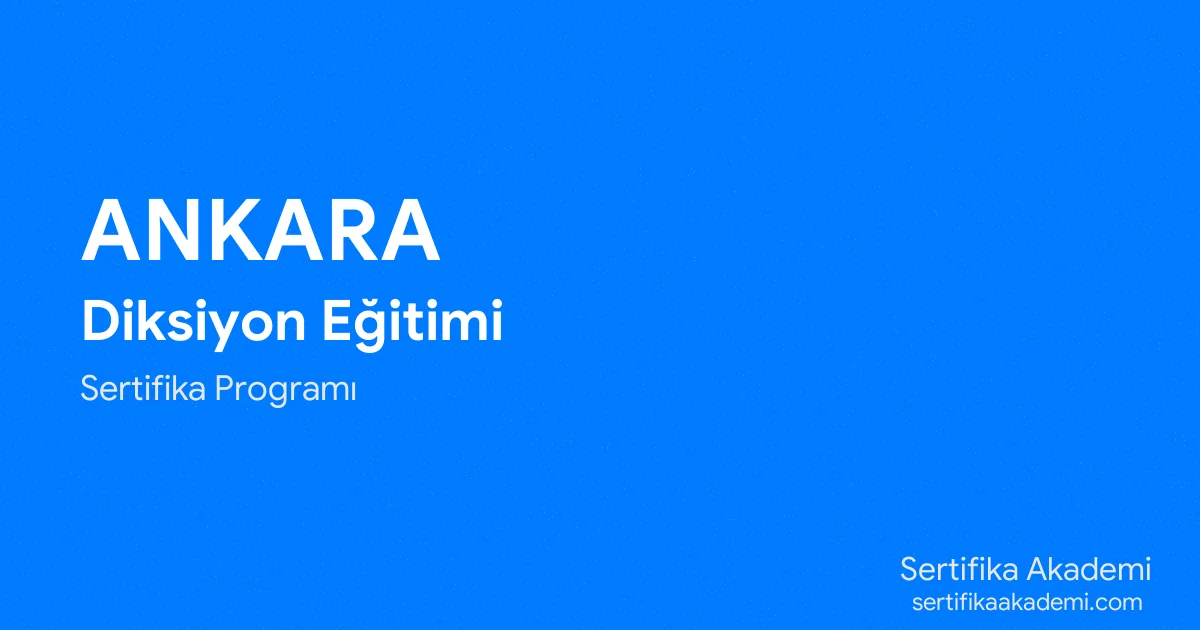 Ankara Diksiyon Eğitimi