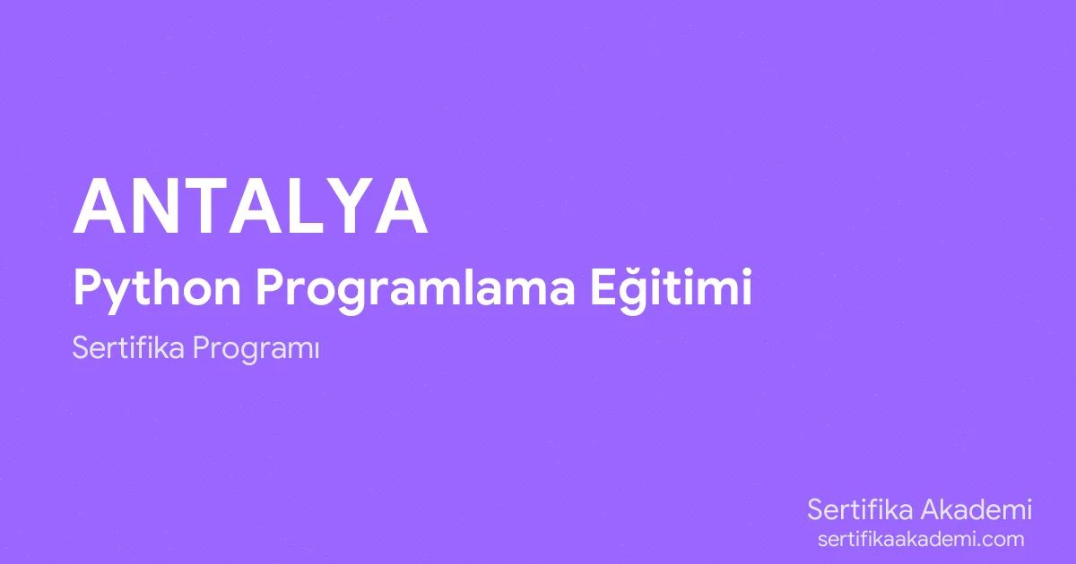Antalya Python Programlama Eğitimi
