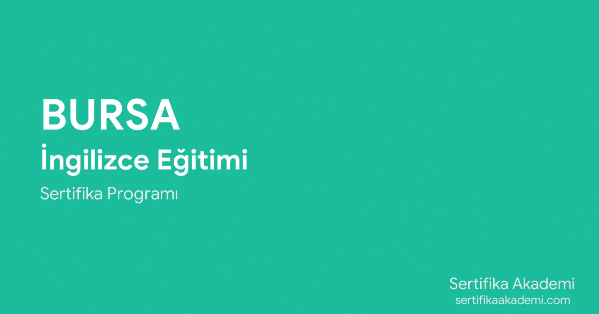 Bursa İngilizce Eğitimi