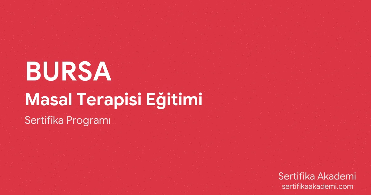 Bursa Masal Terapisi Eğitimi