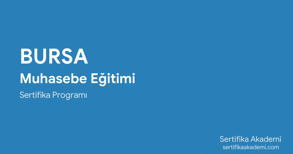 Bursa Muhasebe Eğitimi