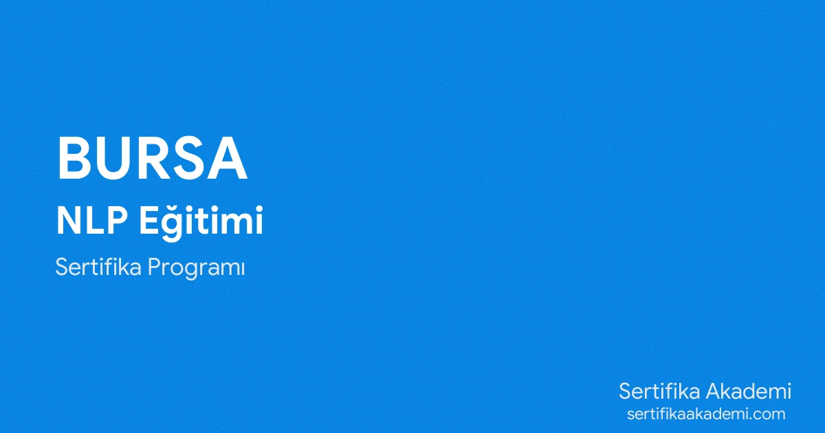 Bursa NLP Eğitimi