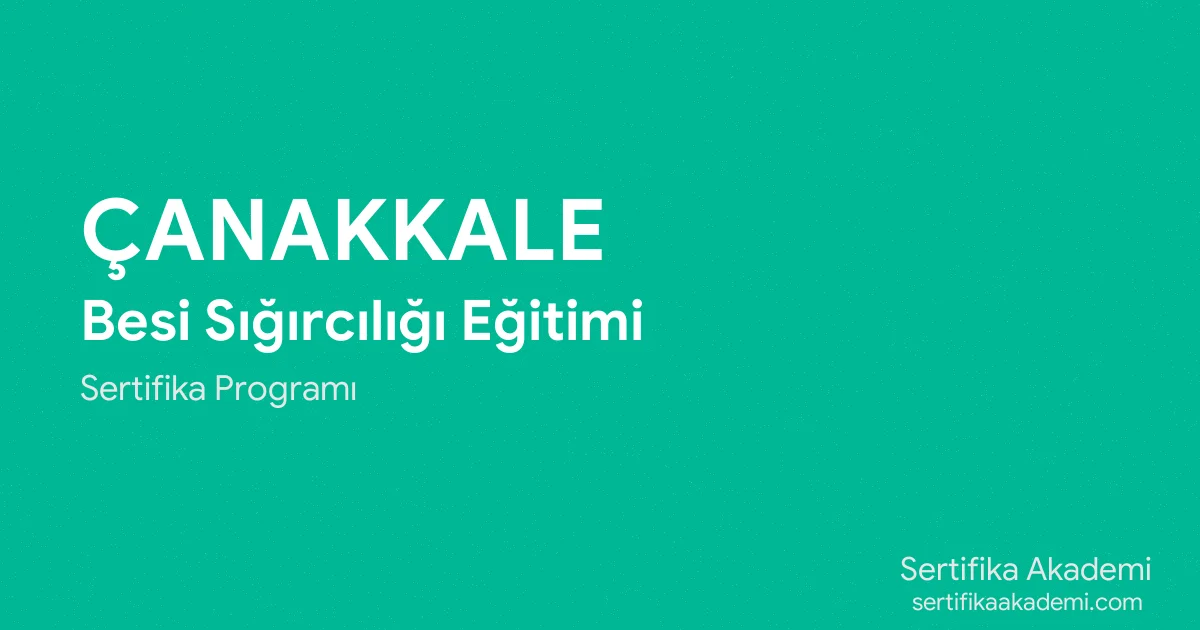 Çanakkale Besi Sığırcılığı Eğitimi