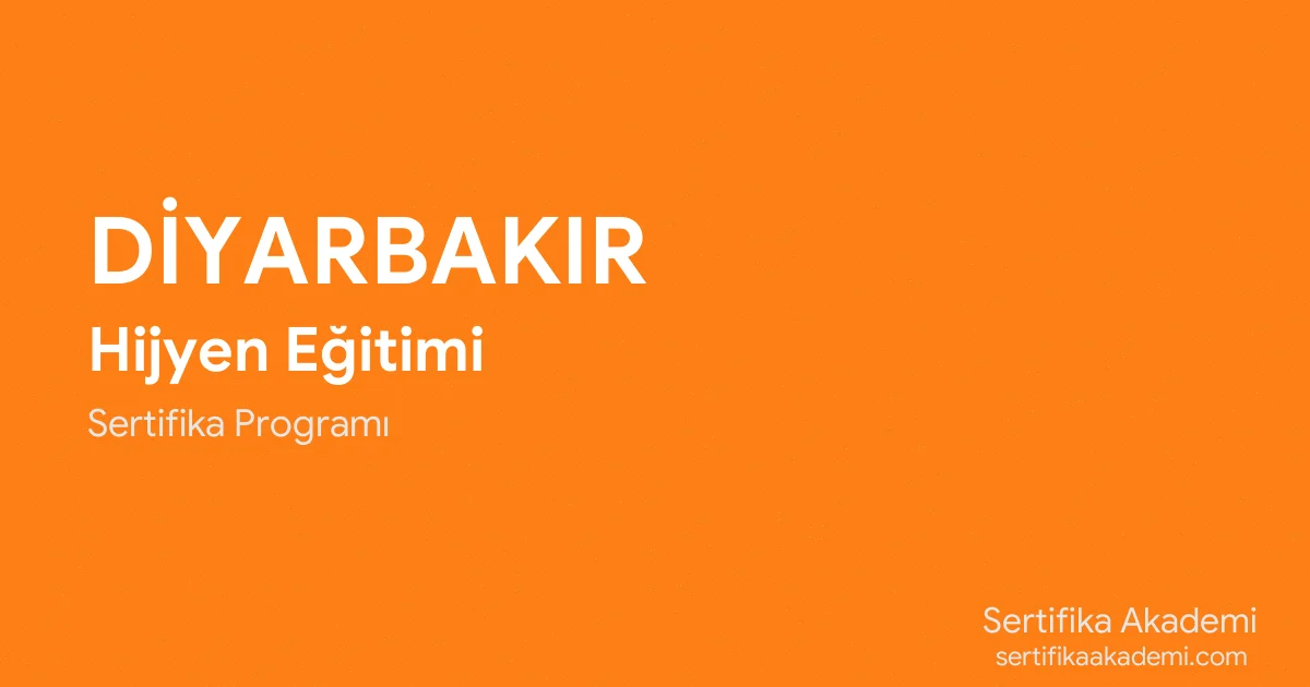 Diyarbakır Hijyen Eğitimi