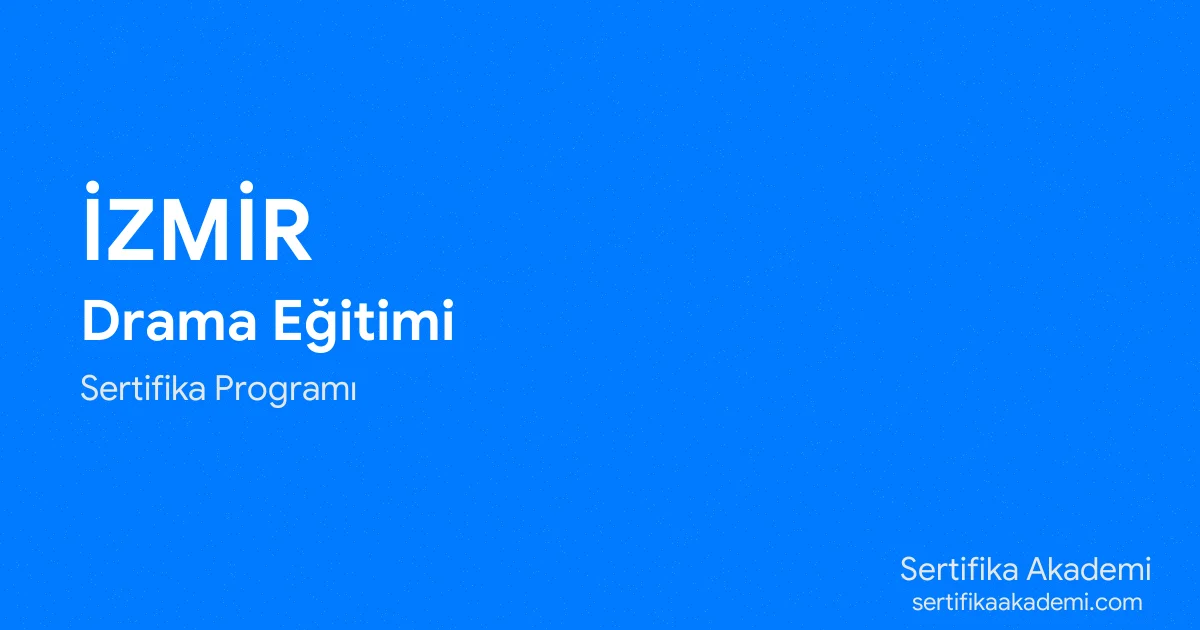 İzmir Drama Eğitimi