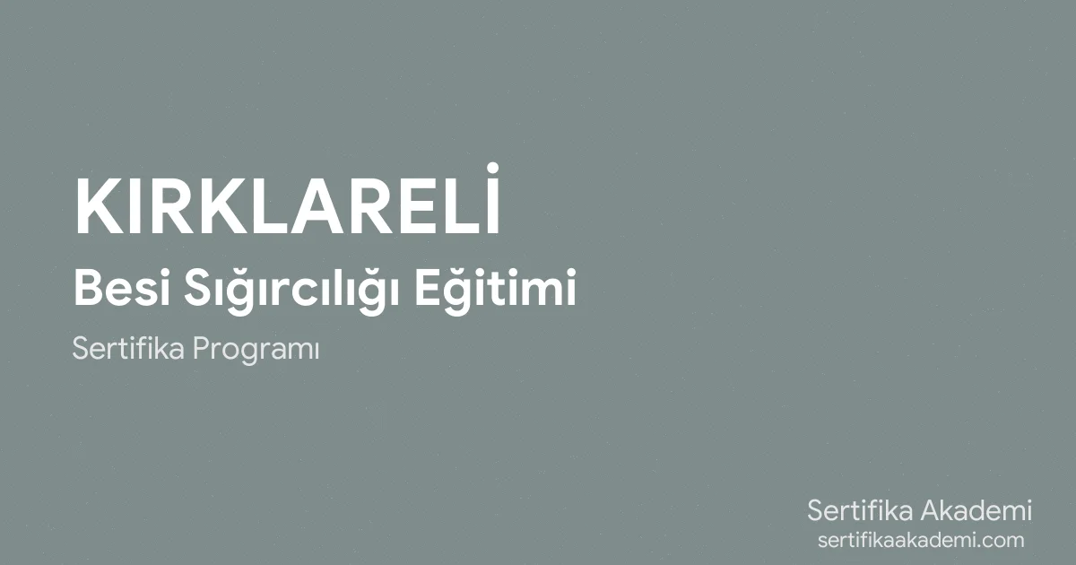 Kırklareli Besi Sığırcılığı Eğitimi