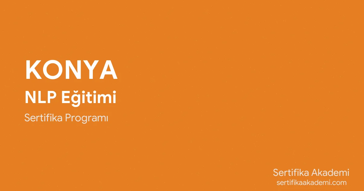 Konya NLP Eğitimi