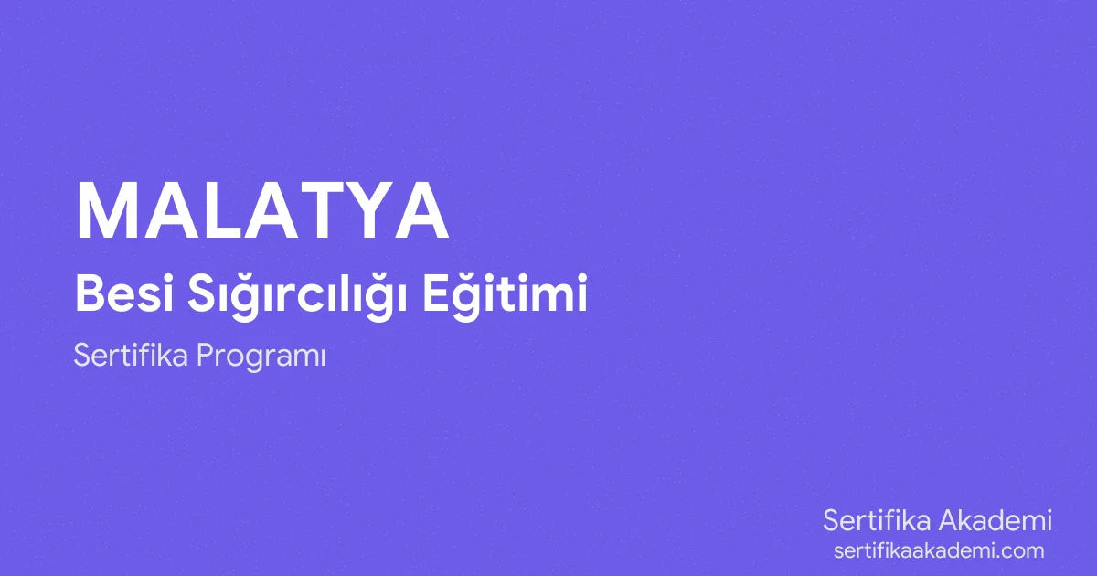 Malatya Besi Sığırcılığı Eğitimi